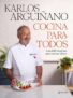 Cocina para todos: Las 560 recetas que nunca fallan (Planeta Cocina)